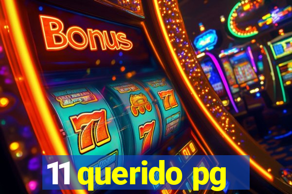 11 querido pg